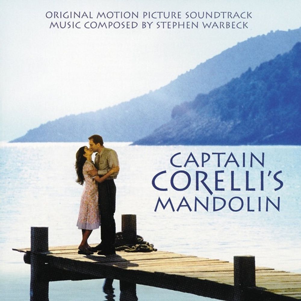 CD: Stephen Warbeck — «Captain Corelli&#39;s Mandolin (Original Motion Picture Soundtrack)» (2001)