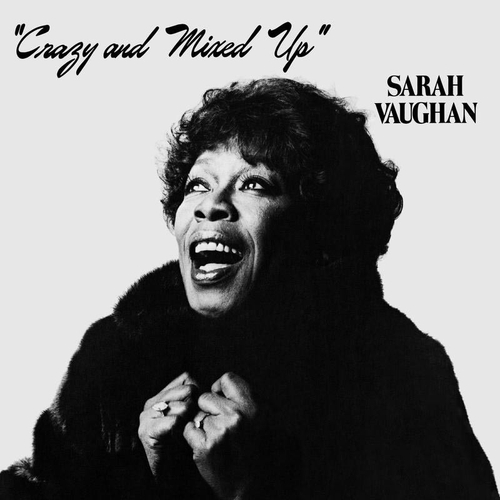 Sarah Vaughan - Crazy And Mixed Up - USA, Analogue Productions