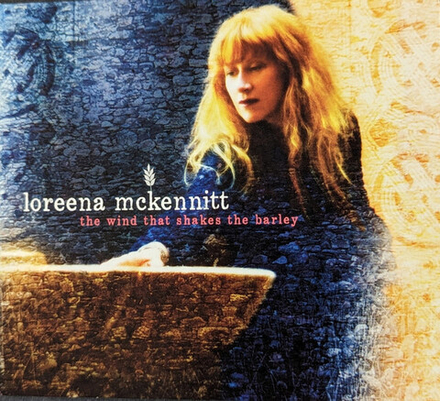 CD: Loreena McKennitt — «The Wind That Shakes The Barley» (2010)