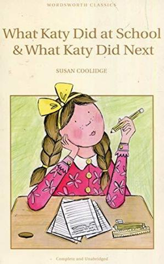 What Katy Did at School & What Katy Did Next