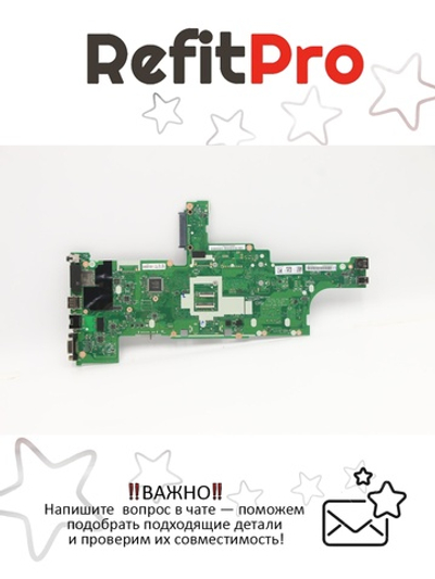 Материнская плата для ноутбука Lenovo ThinkPad T450 BDPLANARNOKi3-5010UUMAY-TPM(00HN493), оригинал