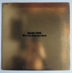 Винтажная виниловая пластинка LP Grand Funk Were An American Band (Japan 1973) (No Obi) (Gold Vinyl) (Poster)