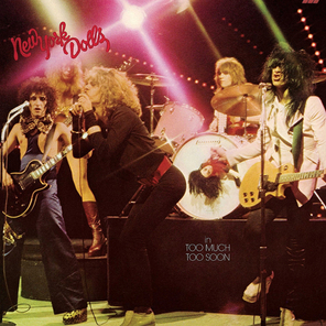 New York Dolls / Too Much Too Soon (LP)