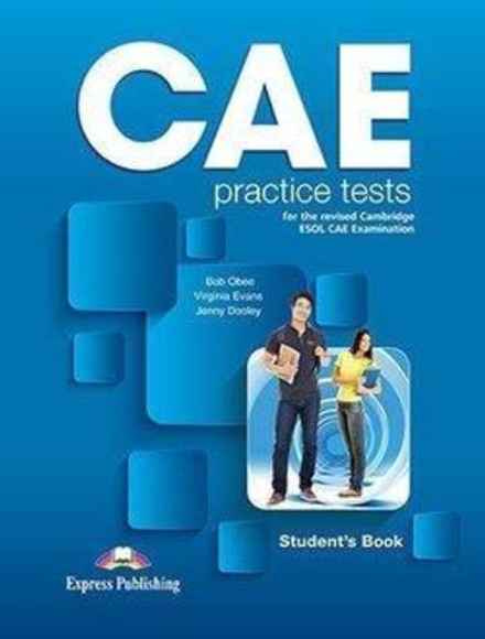 Obee Bob, Evans Virginia & Dooley Jenny. CAE Practice Tests Student's Book (with digibook apps)  - Книга для ученика с электронным приложением