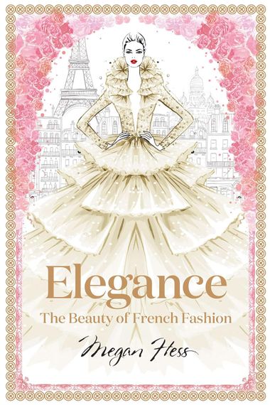 Elegance: The Beauty of French Fash