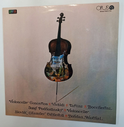 Винтажная виниловая пластинка LP Jozef Podhoransky, Slovak Chamber Orchestra Violoncello Concertos Vivaldi, Tartini, Boccherini Вивальди, Тартини, Бокерини (Чехослоавакия 1986)
