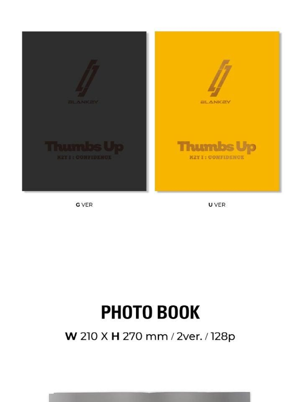 Альбом BLANK2Y - K2Y I : CONFIDENCE - Thumbs Up 1st Mini Album 2 Version SET