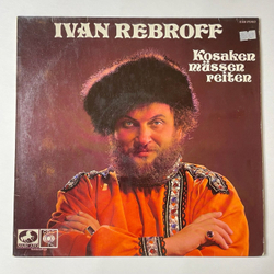 Винтажная виниловая пластинка LP Ivan Rebroff Иван Ребров Kosaken Mussen Reiten (Germany 1971)