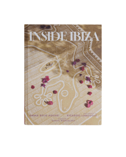 Inside Ibiza. Альбом об интерьерах Ибицы (на английском языке)