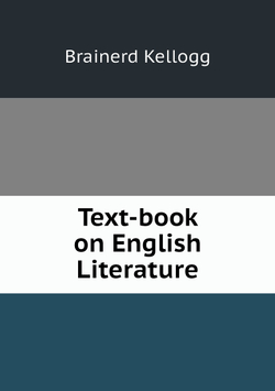 Text-book on English Literature | Brainerd Kellogg