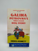 Galina Petrovna's Three-Legged Dog Story