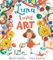 Luna Loves Art - Luna Loves...