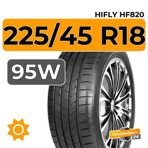HiFly HF820 225/45 R18 95W XL