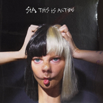 Sia – This Is Acting 2LP (Европа 2016г.)