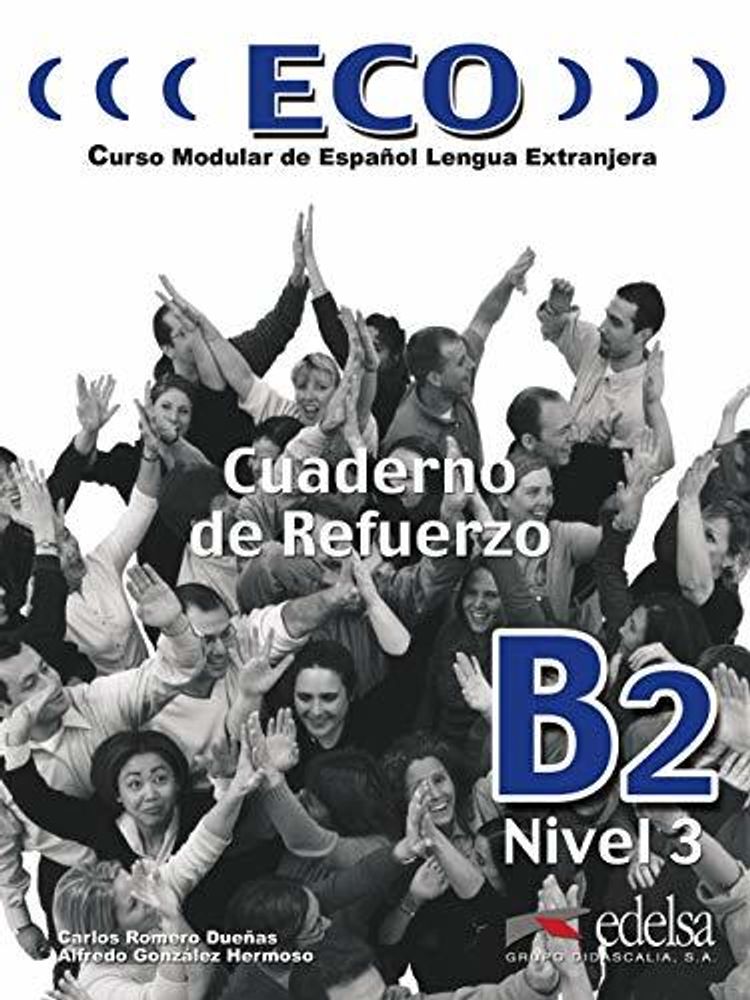 Eco B2 - Cuaderno Refuerzo +D