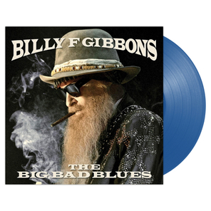 Billy Gibbons / The Big Bad Blues (Coloured Vinyl)(LP)