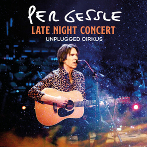 Per Gessle / Late Night Concert - Unplugged Cirkus (LP)