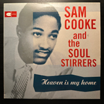 Sam Cooke And The Soul Stirrers - Heaven Is My Home (Англия 1988г.)