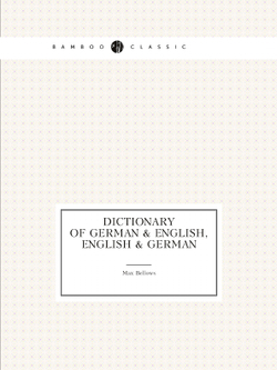 Dictionary of German & English, English & German | Max Bellows
