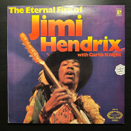 Jimi Hendrix With Curtis Knight - The Eternal Fire Of Jimi Hendrix (Англия 1971г.)