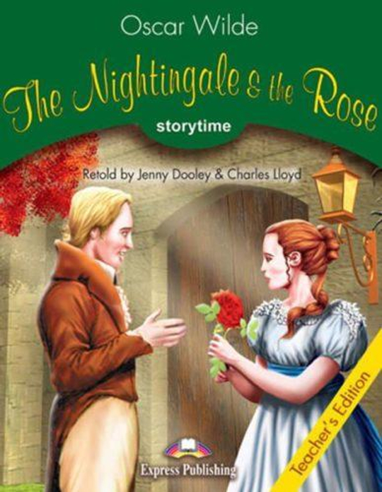 The Nightingale & the Rose. Книга для учителя (c ссылкой на электронное приложение)