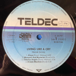 Винтажная виниловая пластинка LP Frank Duval Living Like A Cry (Germany 1984)