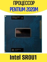 Процессор для ноутбука Intel Pentium 2020M SR0U1