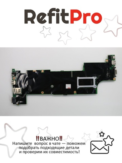 Материнская плата для ноутбука Lenovo X250 i5-5200 TPM NOK Dock (00HT367), оригинал