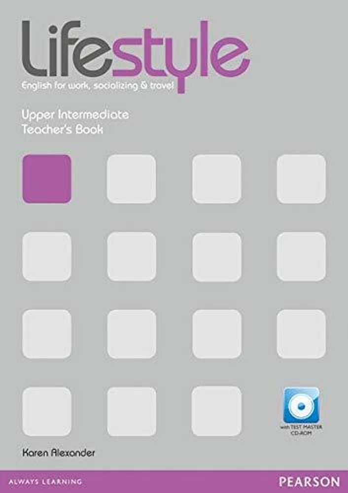 Lifestyle Upper Int книга для учителя (TB and Test Master CD)