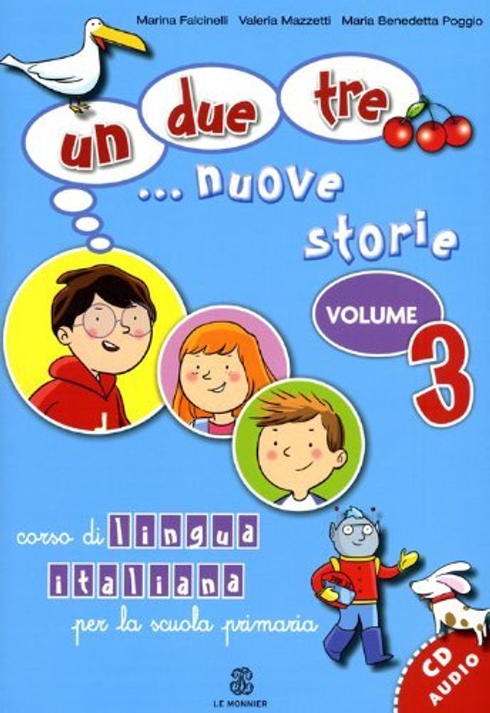 Un, due, tre… Nuove storie 3 + Cd-Rom
