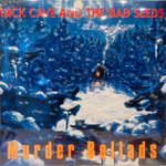 Nick Cave - Murder Ballads