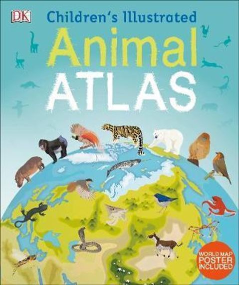 Children&#39;s Illustrated Animal Atlas
