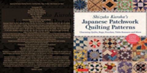 Shizuko Kuroha - Japanese Patchwork Quilting Patterns: Charming Quilts, Bags, Pouches, Table Runners and More