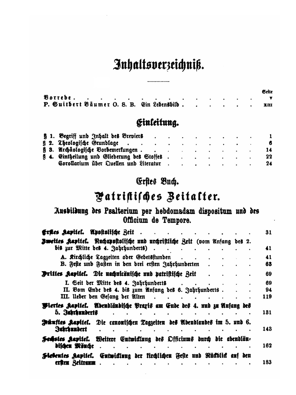 Geschichte Des Breviers. Versuch Einer Quellenmässigen Darstellung Der Entwicklung Des Altkirchlichen Und Des Römischen Officiums Bis Auf Unsere Tage | S. Bäumer