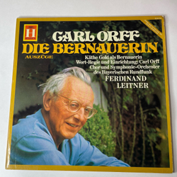 Винтажная виниловая пластинка LP Carl Orff Die Bernauerin (Auszuge) (Германия 1975)