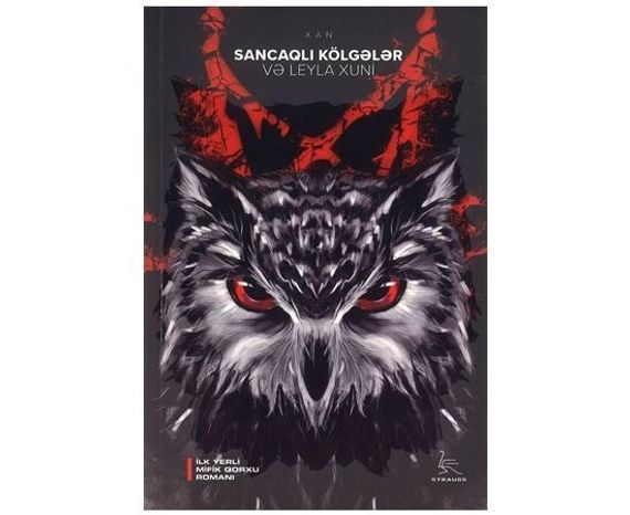 Sancaqlı Kölgələr və Leyla Xuni