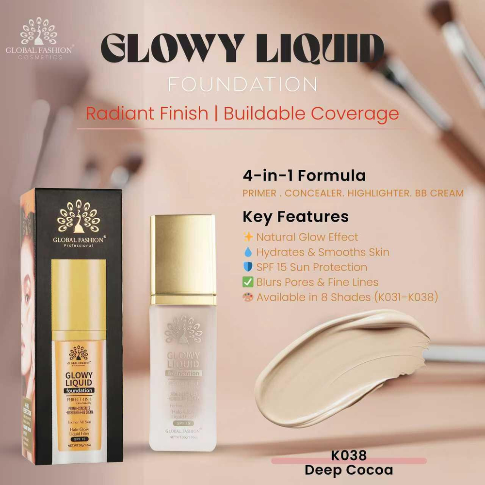 Тональная основа Global Fashion, Glowy Liquid Foundation 4in1:Primer+Concealer+Highlighter+BB cream, SPF 15, 38