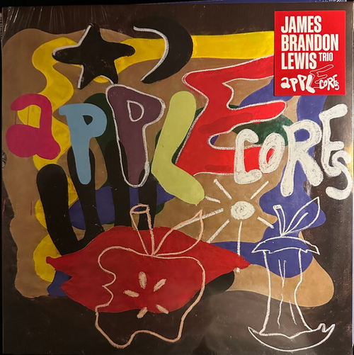 James Brandon Lewis - Apple Cores