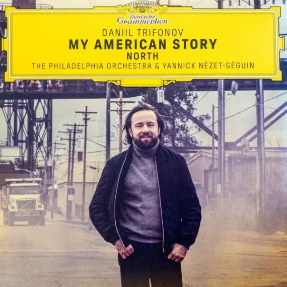 Daniil Trifonov, The Philadelphia Orchestra & Yannick Nezet-Seguin – My American Story: North 3LP