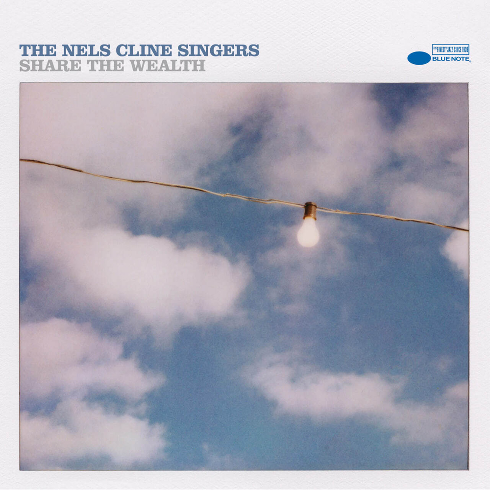 The Nels Cline Singers - Share The Wealth - 2LP