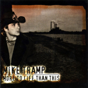 Mike Tramp / More To Life Than This (RU)(CD)