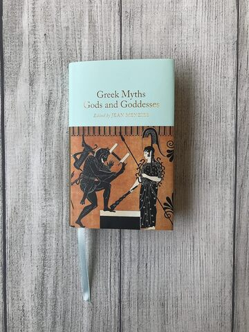 Greek Myths: Gods and Goddesses (Macmillan Collector's Library)