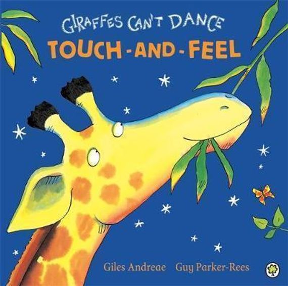 Giraffes Can&#39;t Dance Touch-and-Feel Board Book