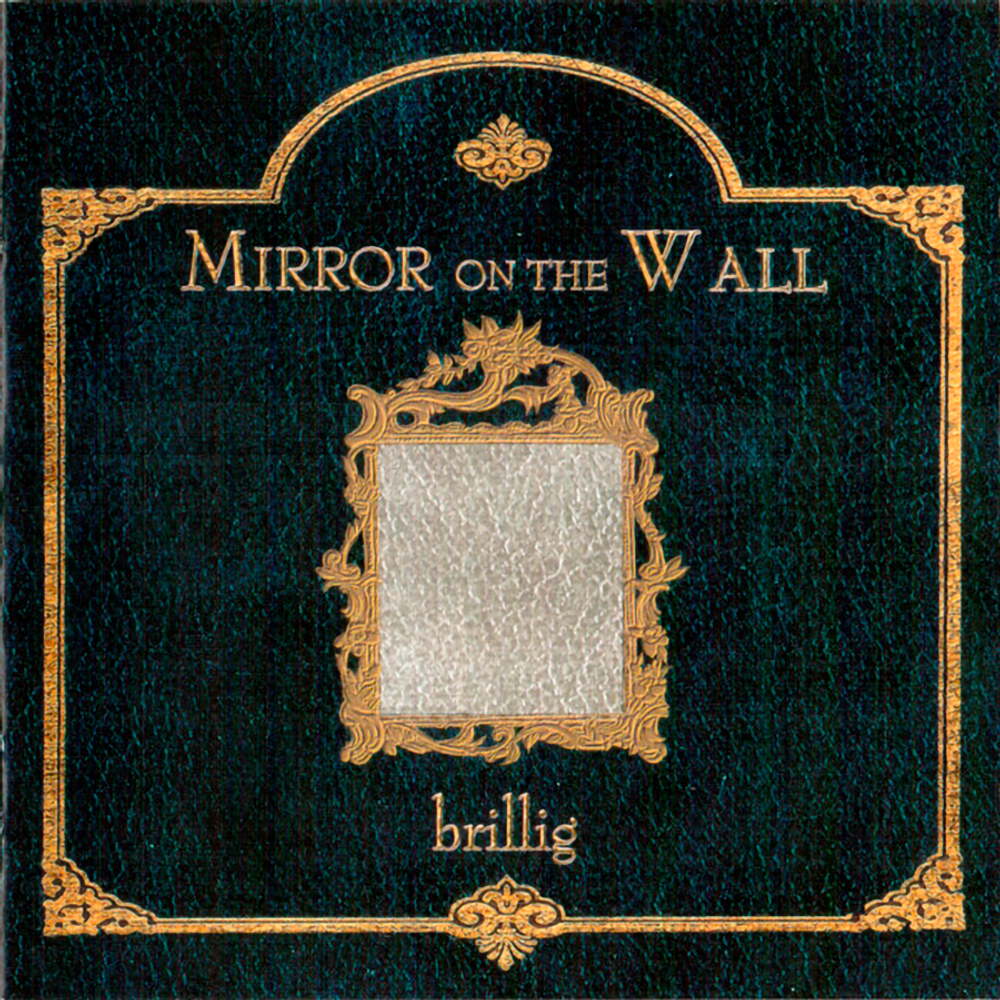 Brillig / Mirror On The Wall (RU)(CD)