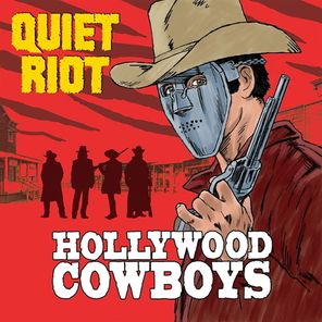 Quiet Riot / Hollywood Cowboys (Coloured Vinyl)(LP)