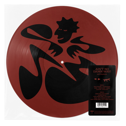 Kaytranada Ain't No Damn Way! (Picture Disc)