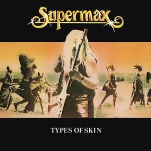 Supermax / Types Of Skin (Exclusive In Russia)(LP)