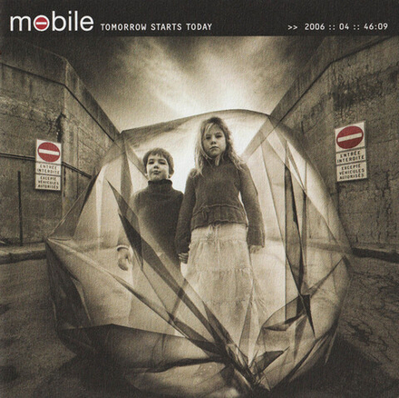 CD: Mobile — «Tomorrow starts today» (2006)