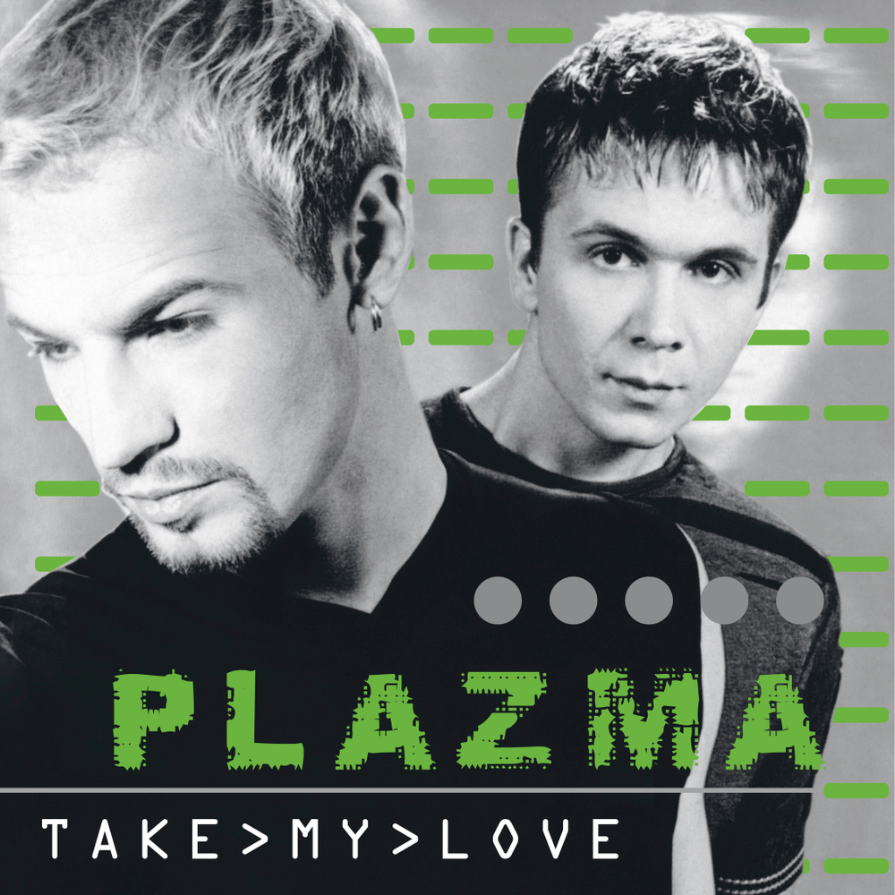 LP: Plazma — «Take My Love» (2000/2024) [Black Vinyl]