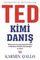 TED kimi danış